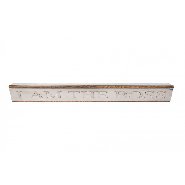 Decor I am the boss, wood/steel, 25.5x3.5x3cm